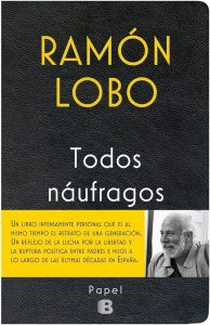 Ramón Lobo, Todos Náufragos